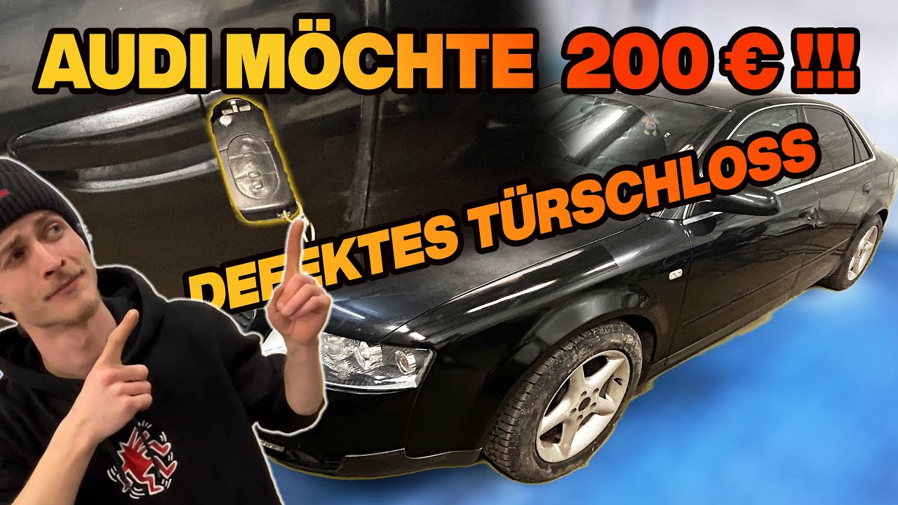 Defektes Türschloss  selbst um 0€ REPARIEREN | AUDI A4b6 | Makkes_Car_Rebuilds
