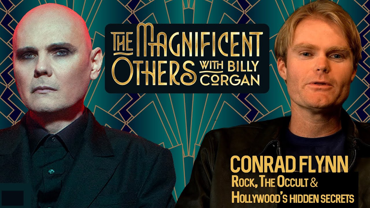 Conrad Flynn | The Magnificent Others with Billy Corgan
