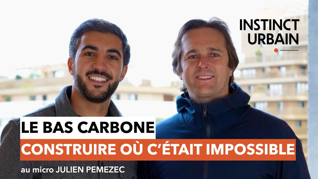 JULIEN PEMEZEC - La construction bas carbone comme solution pour une ville durable