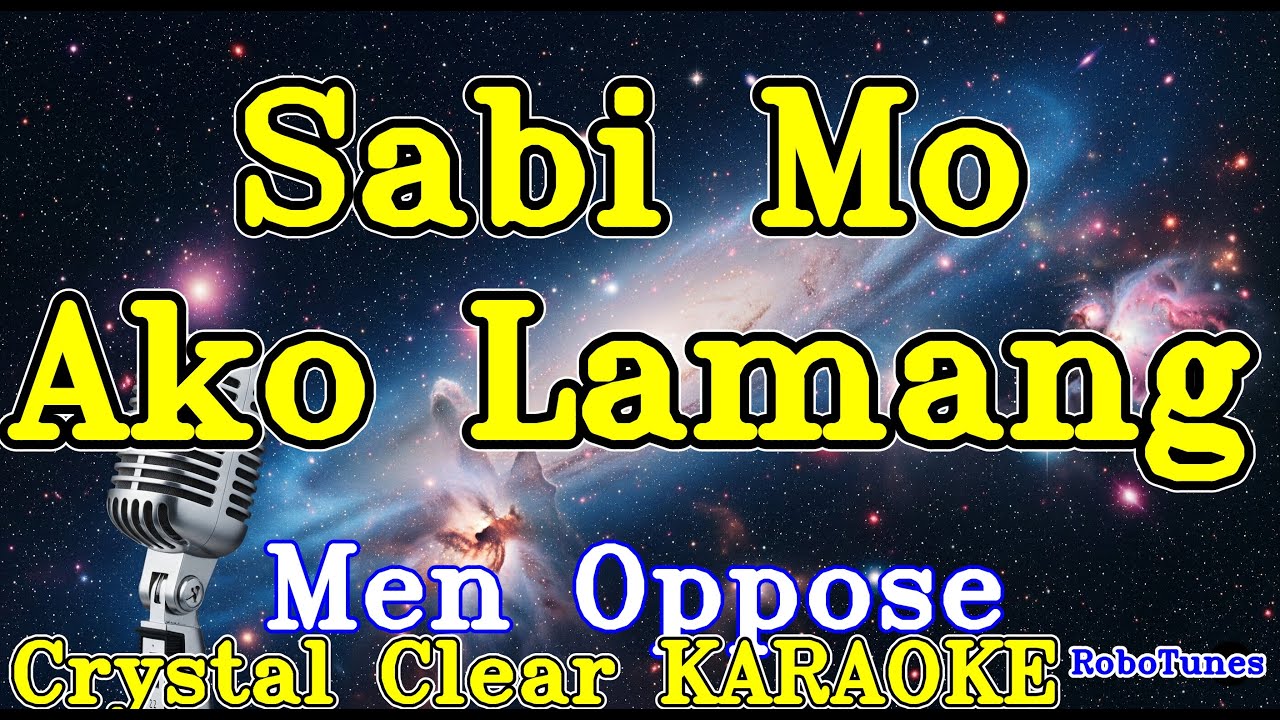 Sabi Mo Ako Lamang karaoke