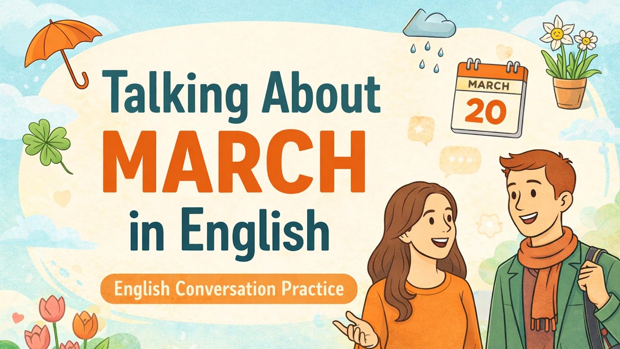 Talking About March in English | English Podcast For Easy English Conversation | Podcast English