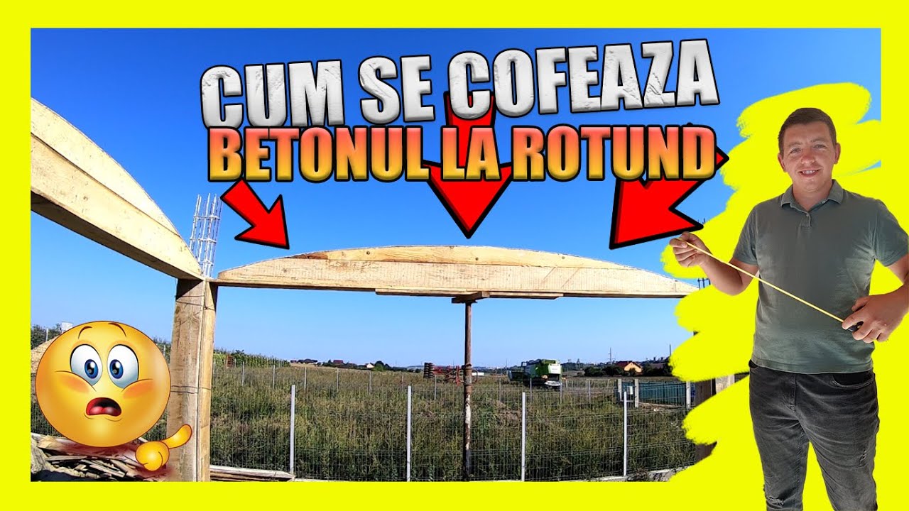 Cofrarea CENTURILOR si BETON LA ROTUND