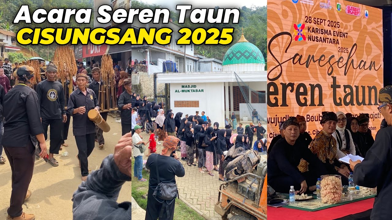 ACARA SEREN TAUN KASEPUHAN ADAT CISUNGSANG LEBAK BANTEN 2025