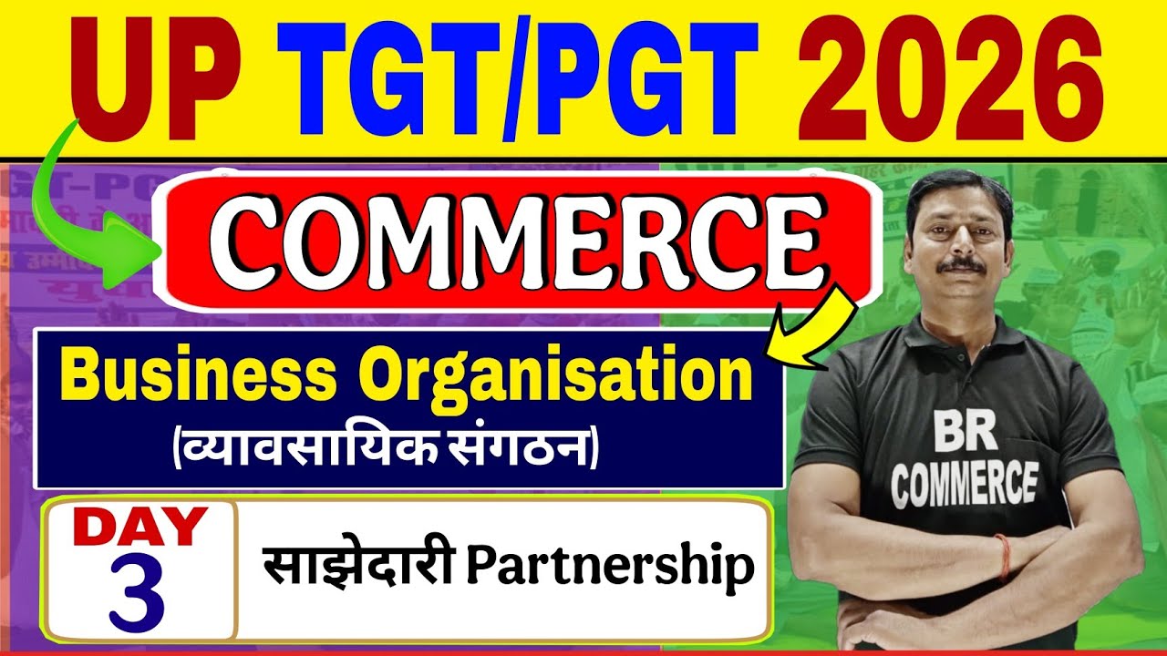 UP TGT PGT COMMERCE CLASSES 2026 || Business Organisation Lecture 3 MCQ SERIES ||