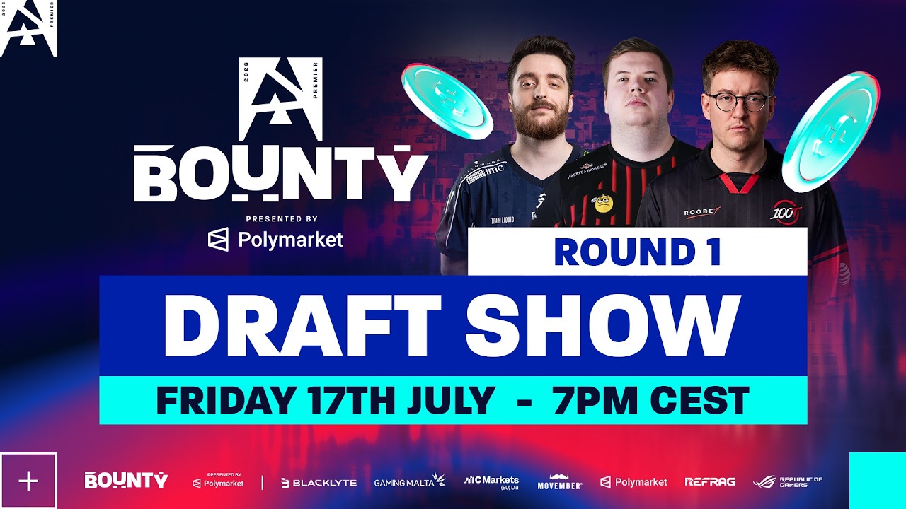 BLAST Bounty Malta 2026 Season 2, LIVE DRAFT SHOW - First Round