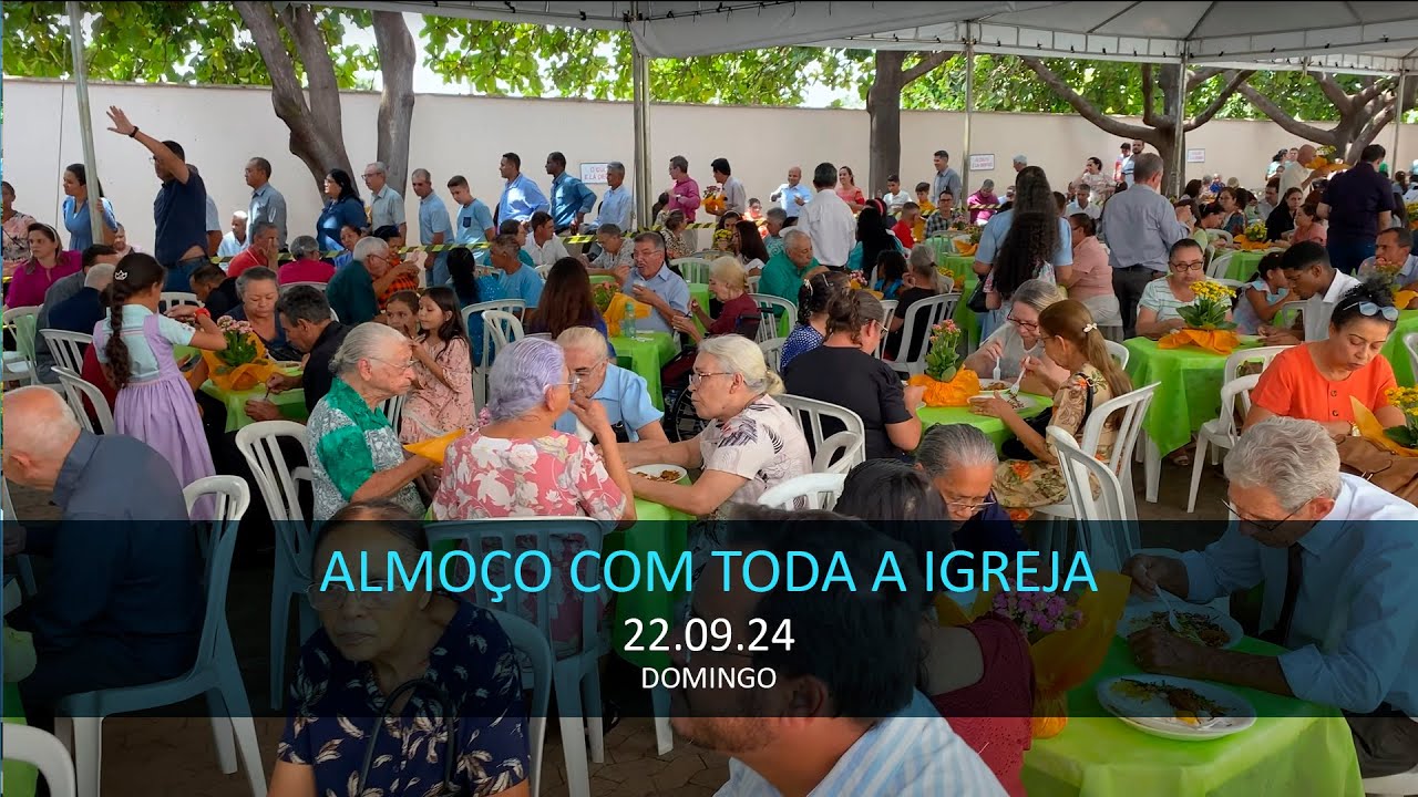 Almoço Igreja com toda a igreja de Goiânia-GO - 22.09.2024