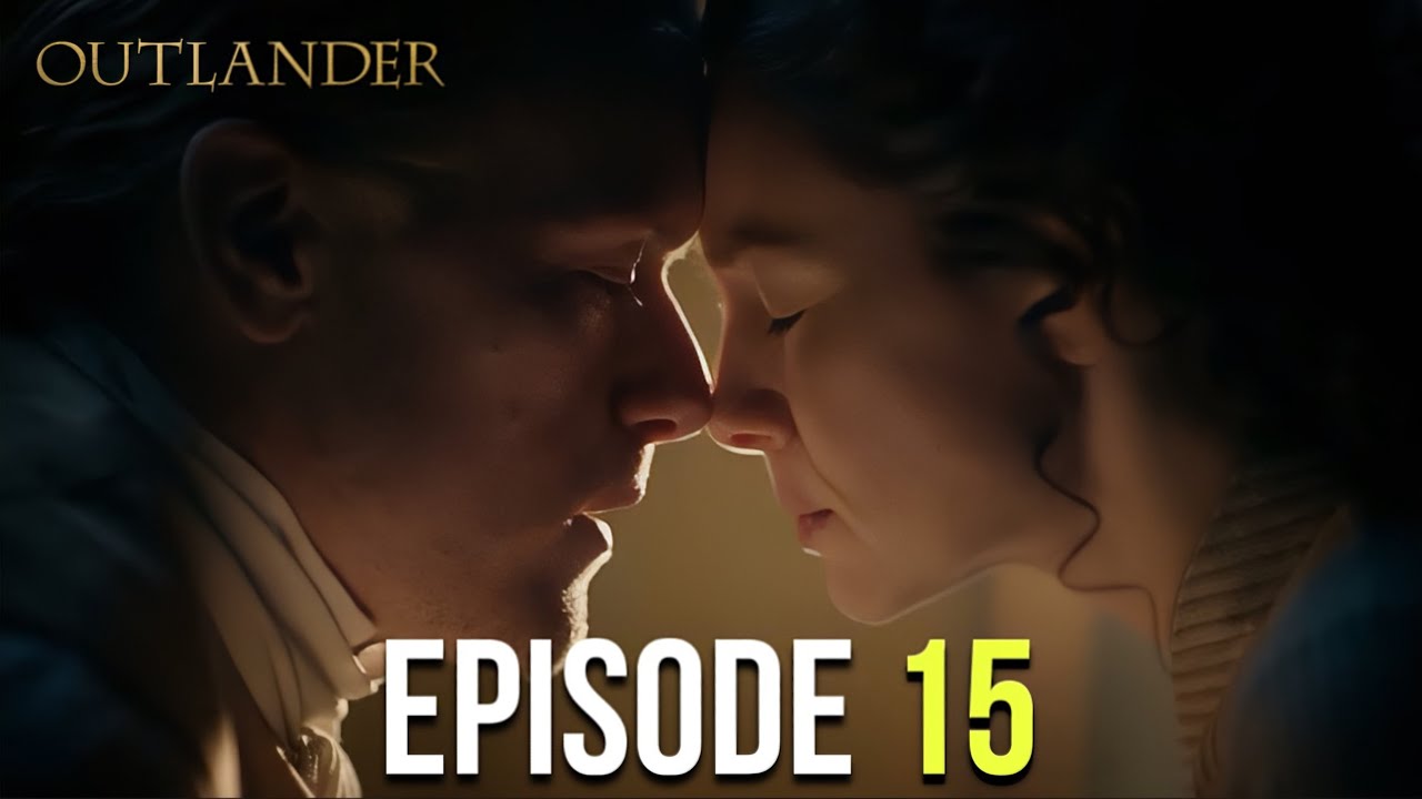 Outlander Season 7 Episode 15 Trailer | What to Expect