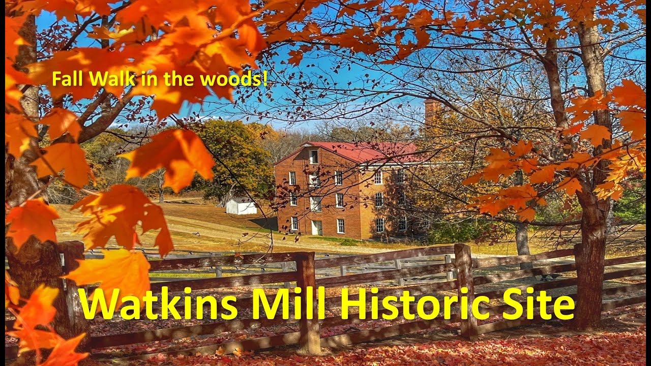 Watkins Mill State Park and Historic Site  |  A 4K Fall Walking Tour