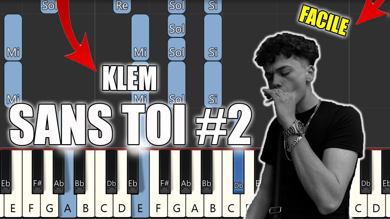 Klem - Sans toi #2 | Vidéo Piano Tutoriel Facile Instrumental RAP (Piano Facile France)
