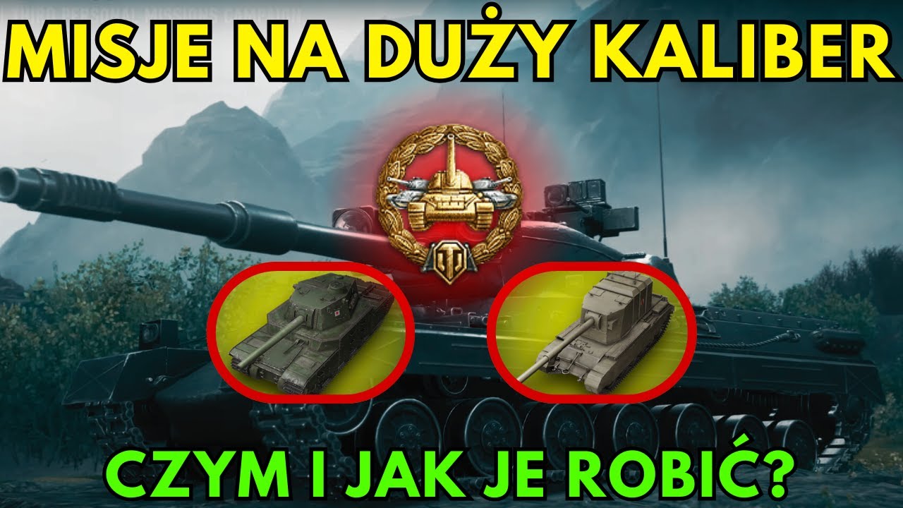 BEST TANKS FOR HIGH CALIBER MISSIONS - PERSONAL MISSIONS 3.0 GUIDE