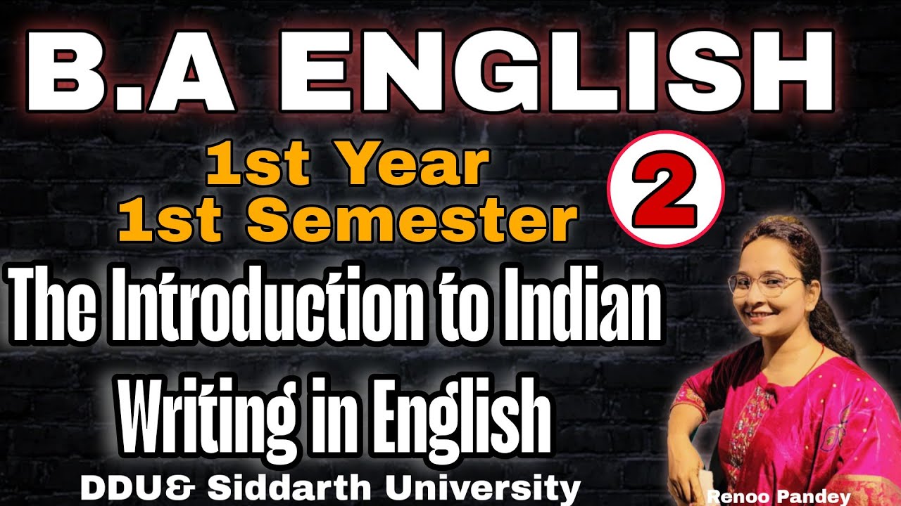 Introduction to Indian writing in English | unit -1 | BA English 1st year 1st semester 2025