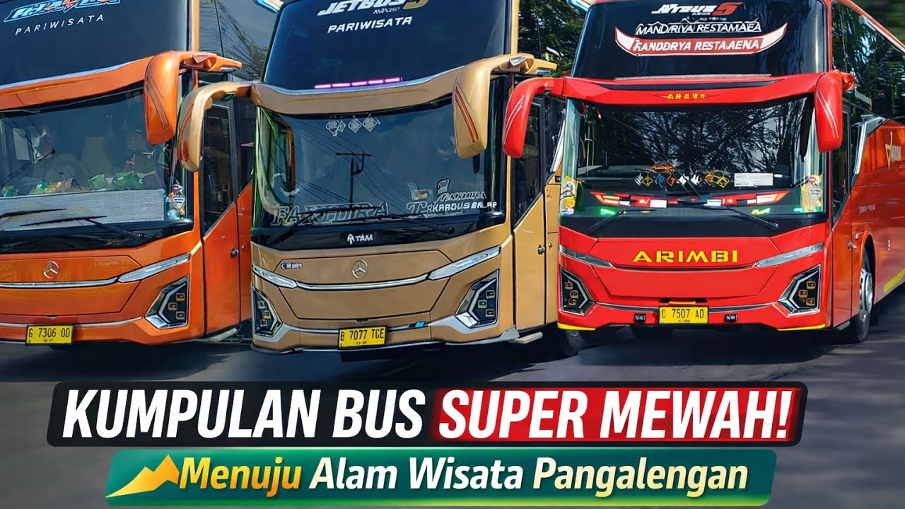 Kumpulan Bus Super Mewah Menuju Alam Wisata Pangalengan! Jetbus 5 & Pariwisata Terbaik 2026🔥