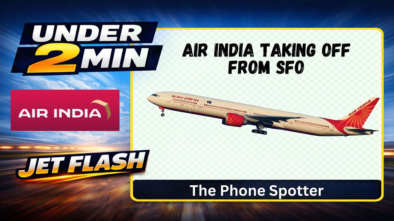 Under 2 min - Air India Boeing 777-300ER Scenic SFO Takeoff