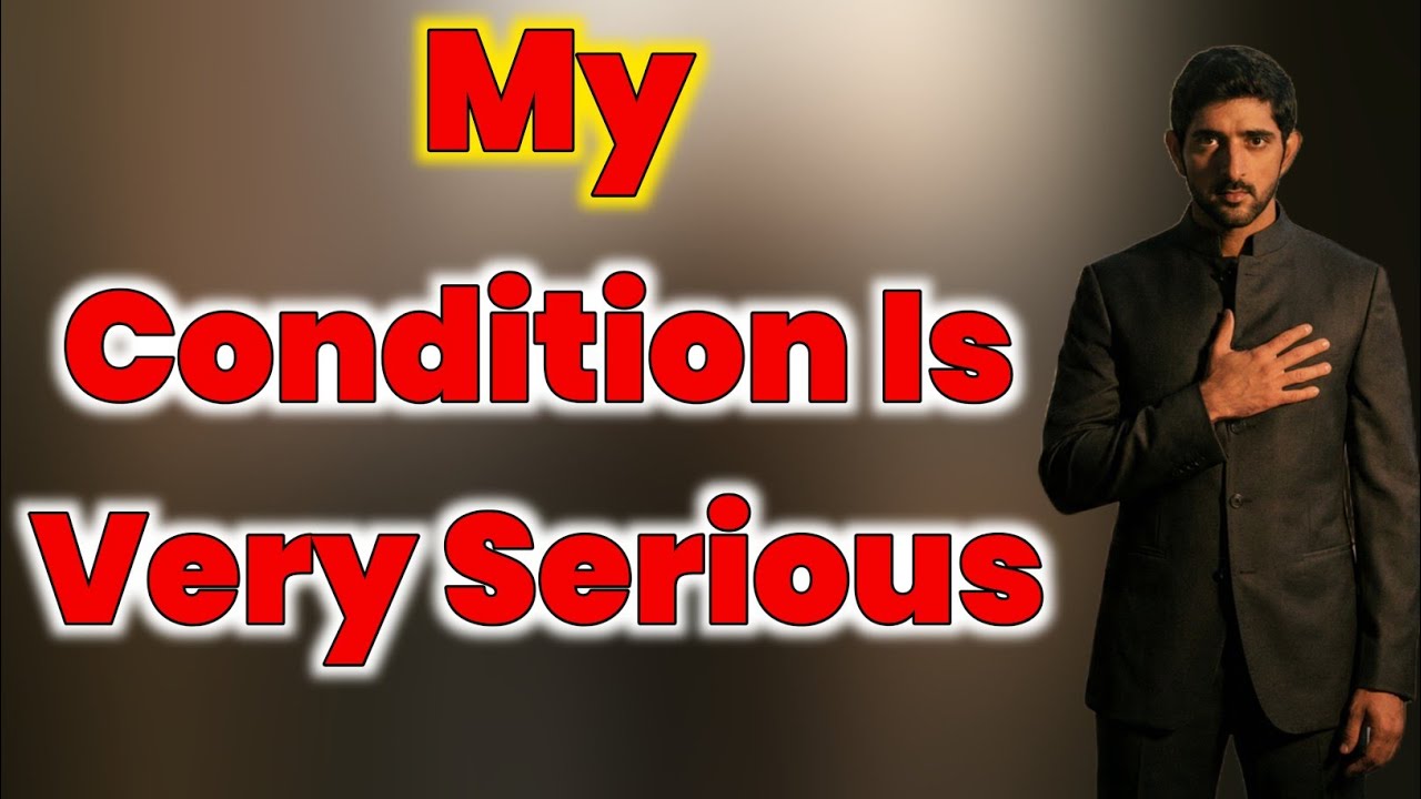 My condition is very serious | Sheikh Hamdan Fazza Poetry | Tribute by Fazza Poems Studio