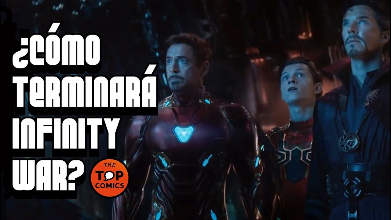 ¿Cómo terminará Infinity War?