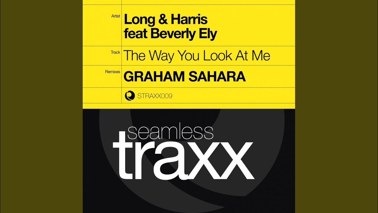 The Way You Look At Me (Graham Sahara Mix)