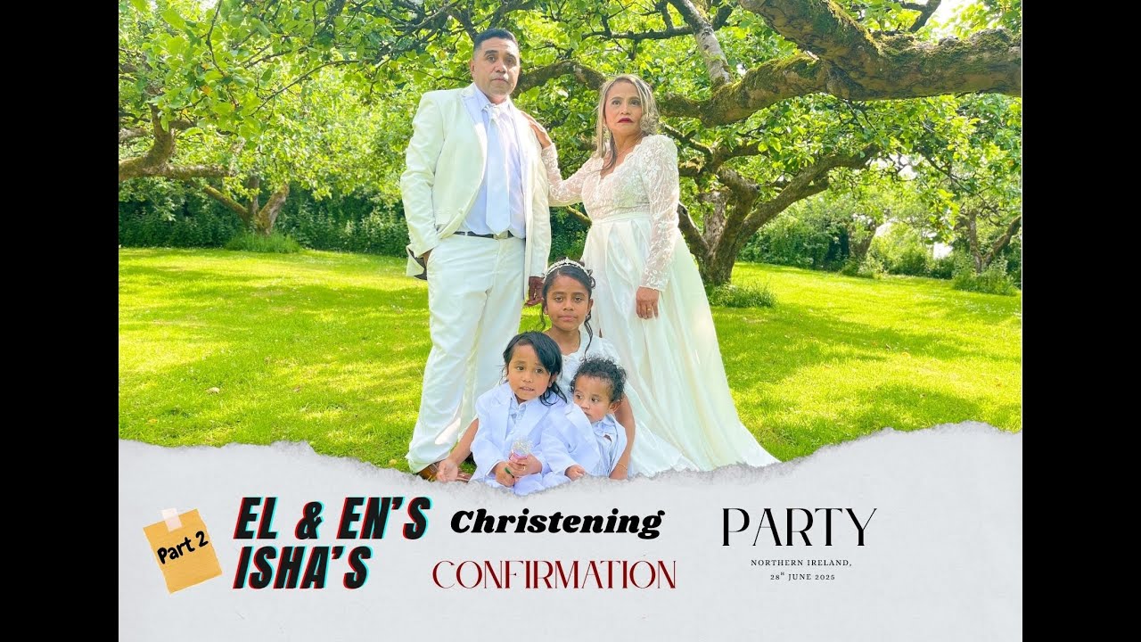 THE CHRISTENING OF DARREL, DARREN AND CONFIRMATION OF ISHA PARTY IN CLONOE COMMUNITY CENTRE 28/06/25
