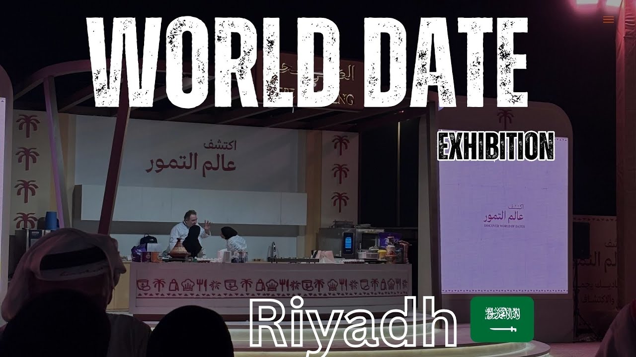 Date World Exhibition Riyadh | King Saud University | Riyadh Saudi Arabia🇸🇦 | Walking Tour