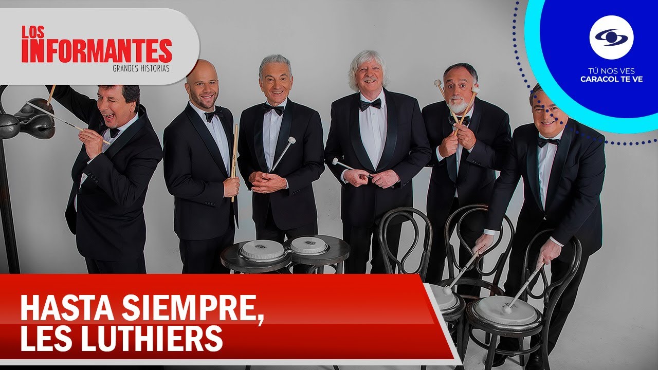 Les Luthiers: El adiós a los inmortales del humor inteligente y la música argentina -Los Informantes