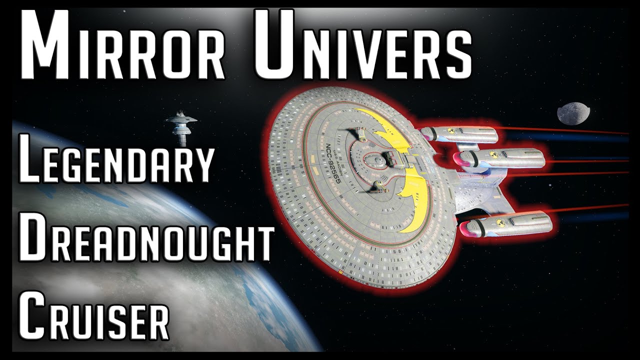 Legendary Dreadnought Cruiser(Mirror Bundle) – Star Trek Online
