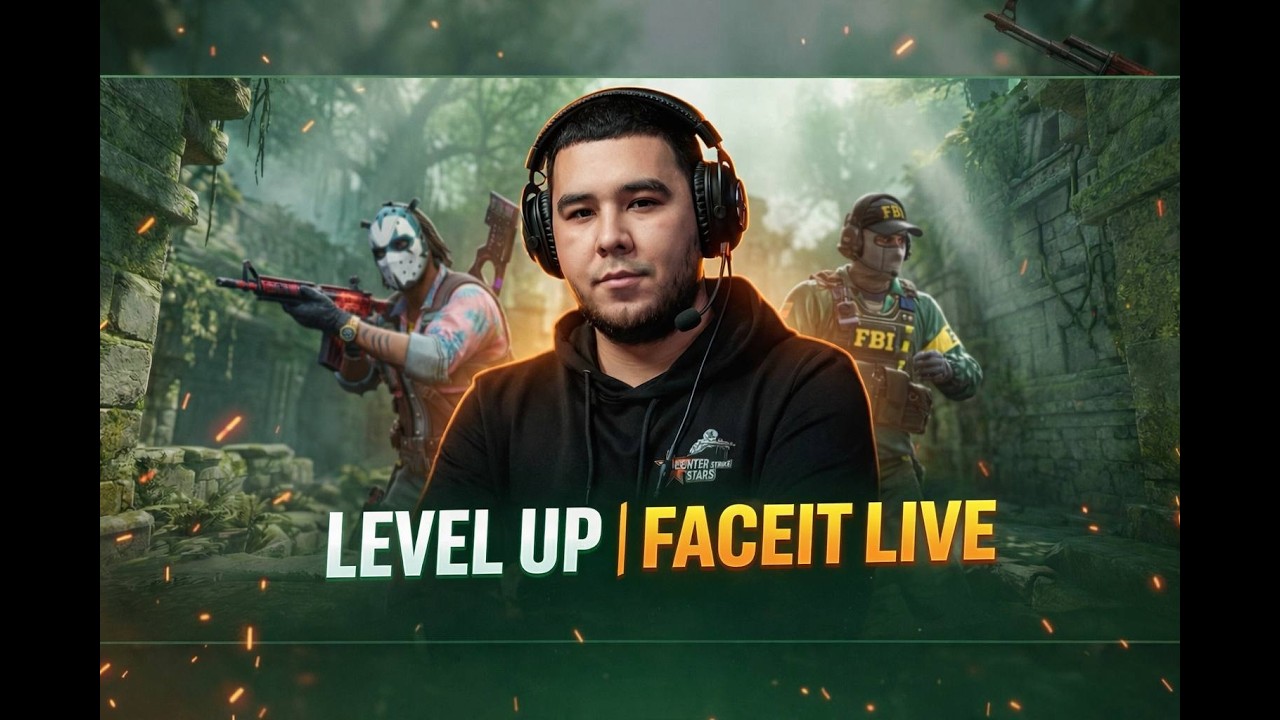 LEVEL UP 🔥 FACEIT LIVE