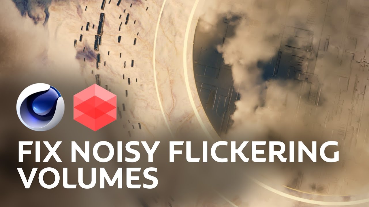 How to fix noisy, flickering volumes in Cinema4D and Redshift