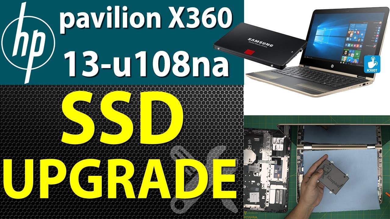 How to Upgrade Storage (SSD/HDD) for HP Pavilion X360 13-u108 Laptop