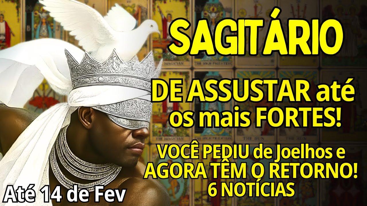 SAGITÁRIO ♐DE ASSUSTAR até os mais FORTES! VOCÊ PEDIU de Joelhos AGORA TÊM O RETORNO💣VÃO ENLOUQUECER