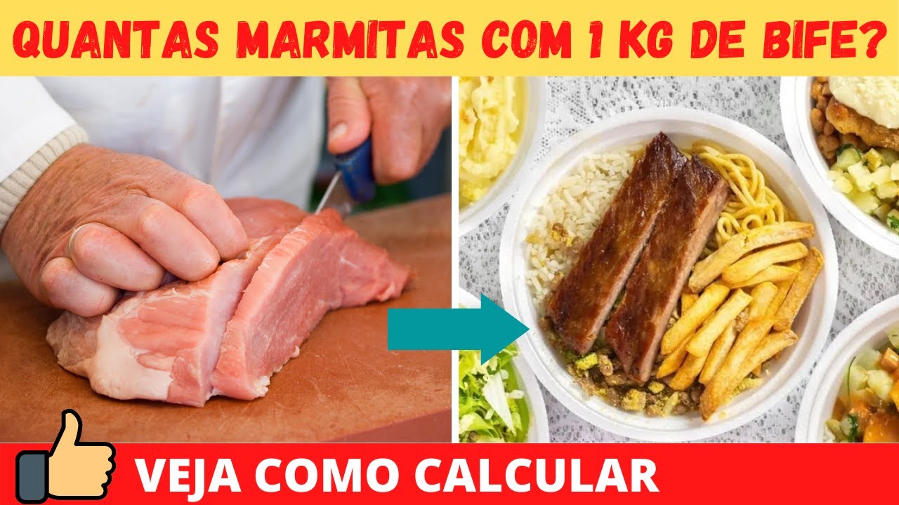 1 kg de carne serve quantas pessoas? Faz quantas marmitas?