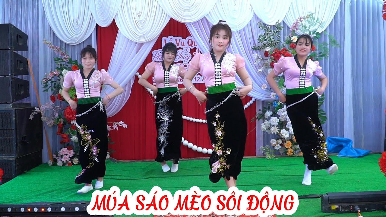 MÚA SÁO MÈO SÔI ĐỘNG | các thiếu nữ xinh đẹp mừng lvq Phương Thúy - Hoàng Thương bản nà viền