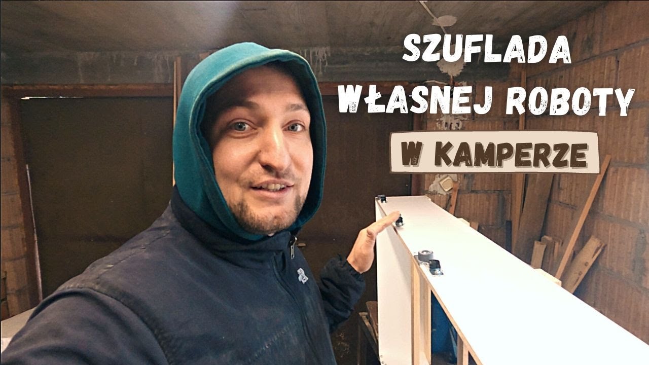 Jak zrobić szufladę w kmperze? Proste i tanie rozwiązanie.