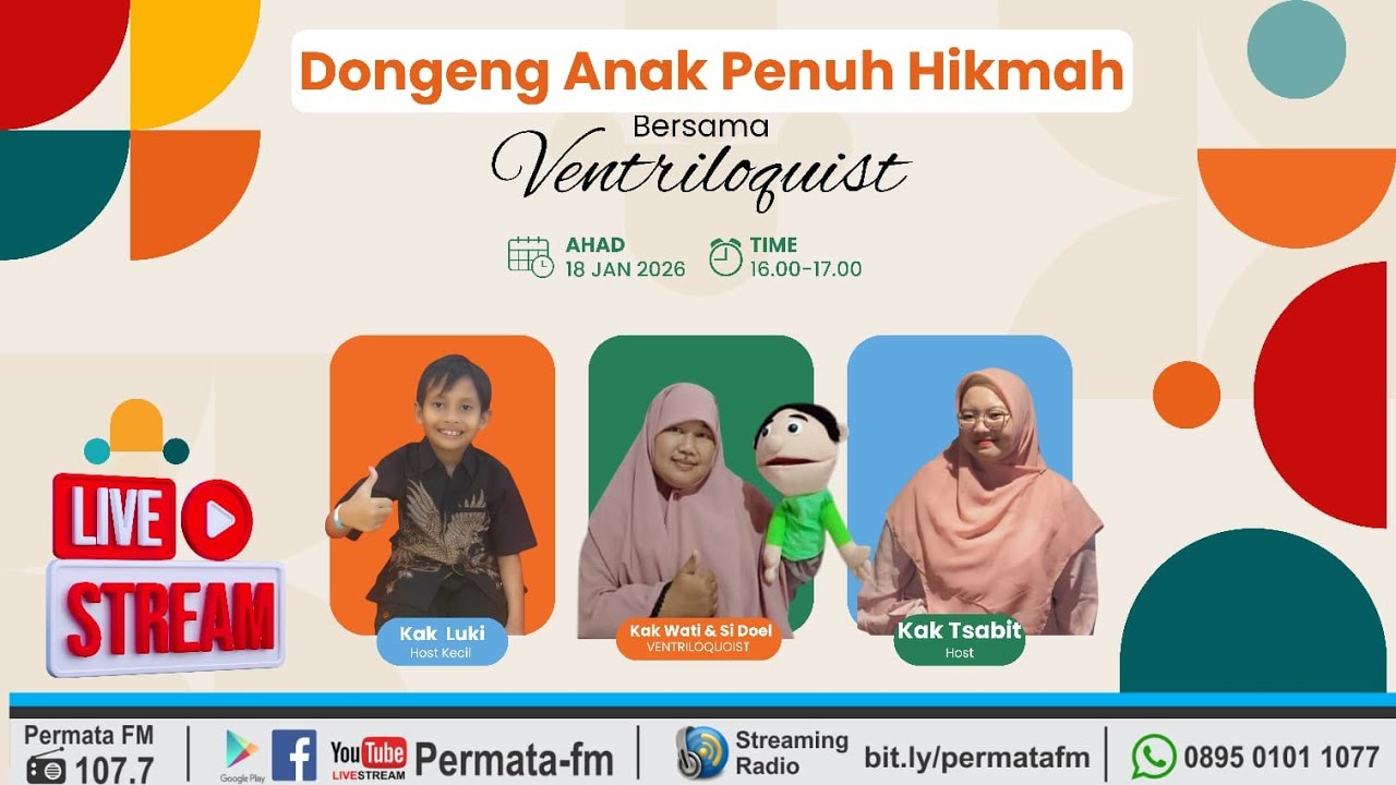 Dongeng Anak Penuh Hikmah bersama VentriloquistMASEMU #Edisi Ahad 18 Januari 2026