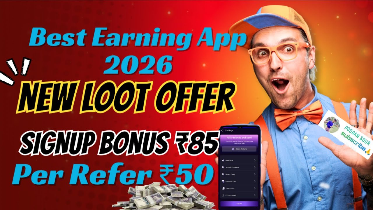 New Loot Offer 2026! 🤑 Signup Bonus ₹85 | Best Earning App Today