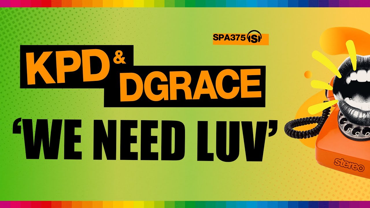 KPD, DGRACE - We Need Luv - Stereo Productions
