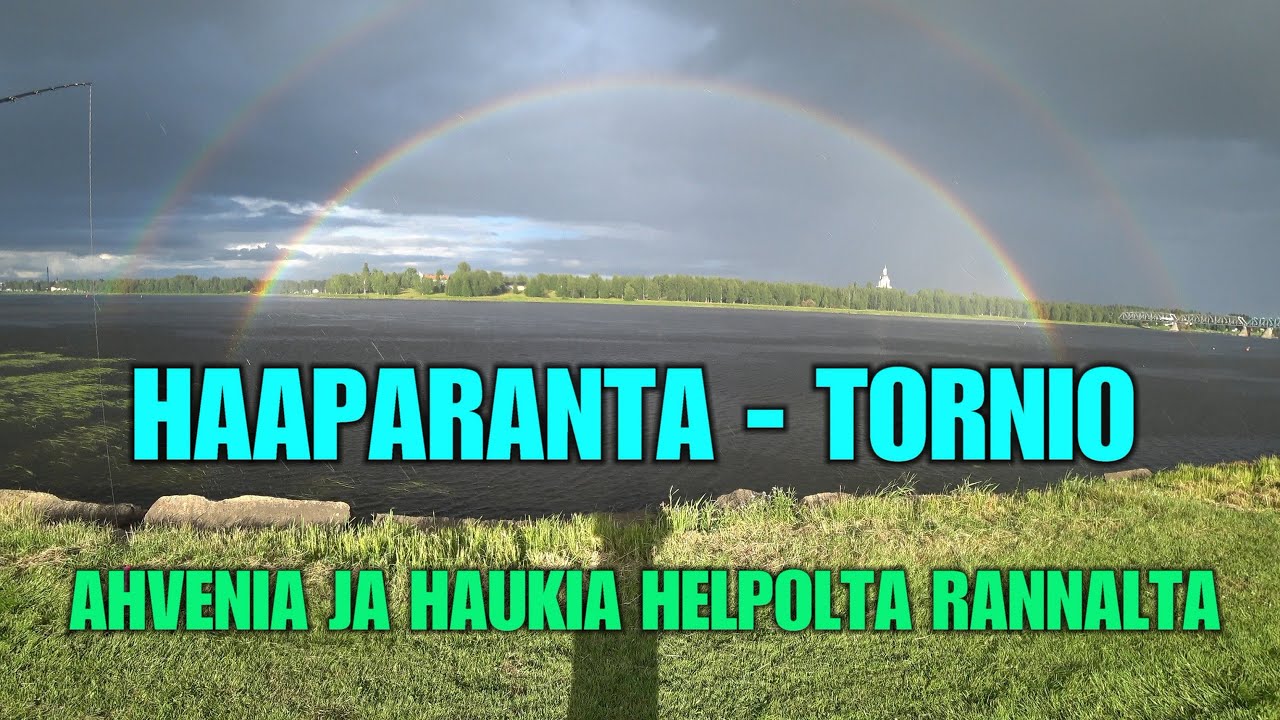 HAAPARANTA JA TORNION KESKUSTA - Kalapaikkoja IkeaLeskille ja Pusikkoja Karttaville! ( Tornionjoki )