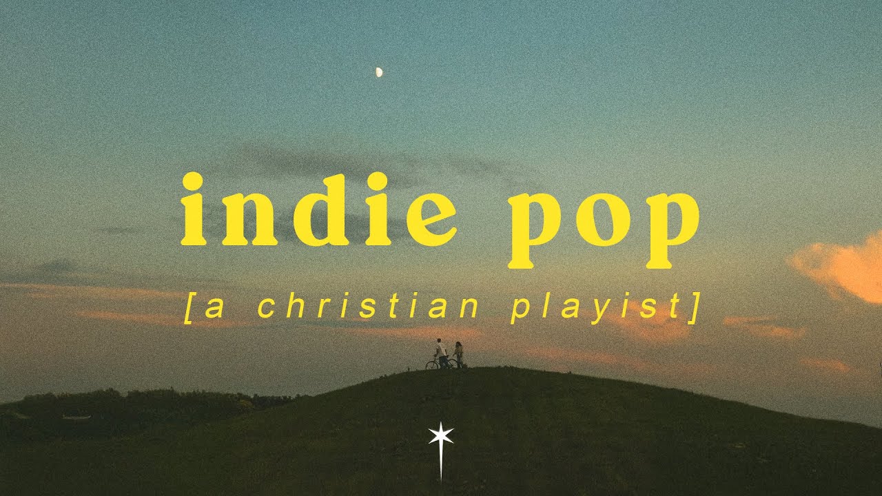 Indie Christian Music That ACTUALLY Sounds Amazing