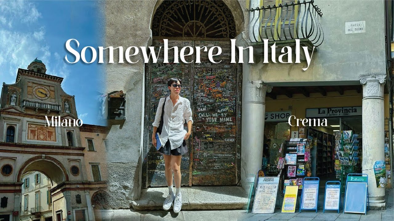 Somewhere In Italy | Europe Vlog | Milano, Crema, Call Me By Your Name, Food.