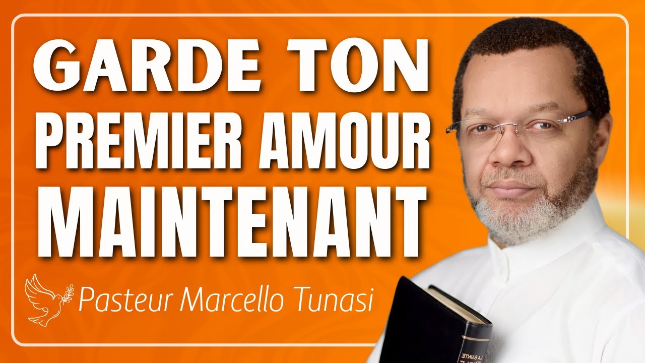 Clôture l’année en puissance, garde le premier amour | Pasteur Marcello Tunasi