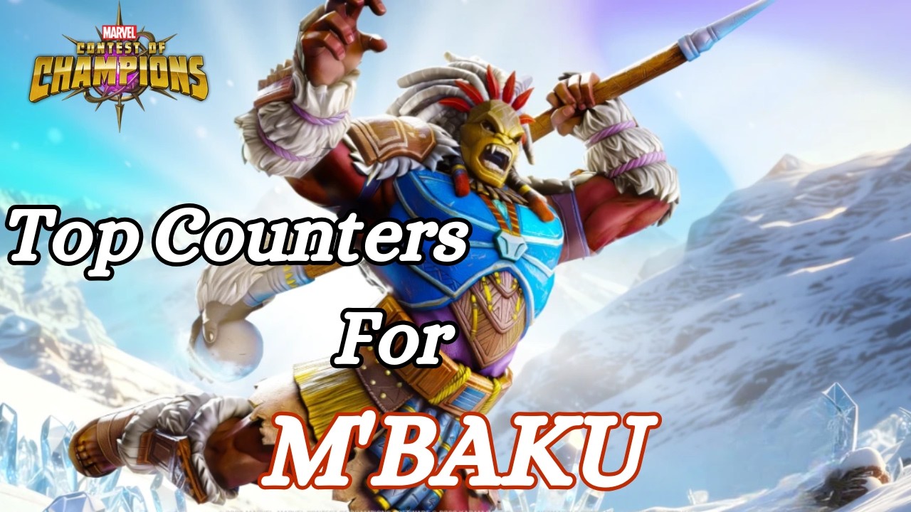 Top 10 Counters For M'BAKU MCOC