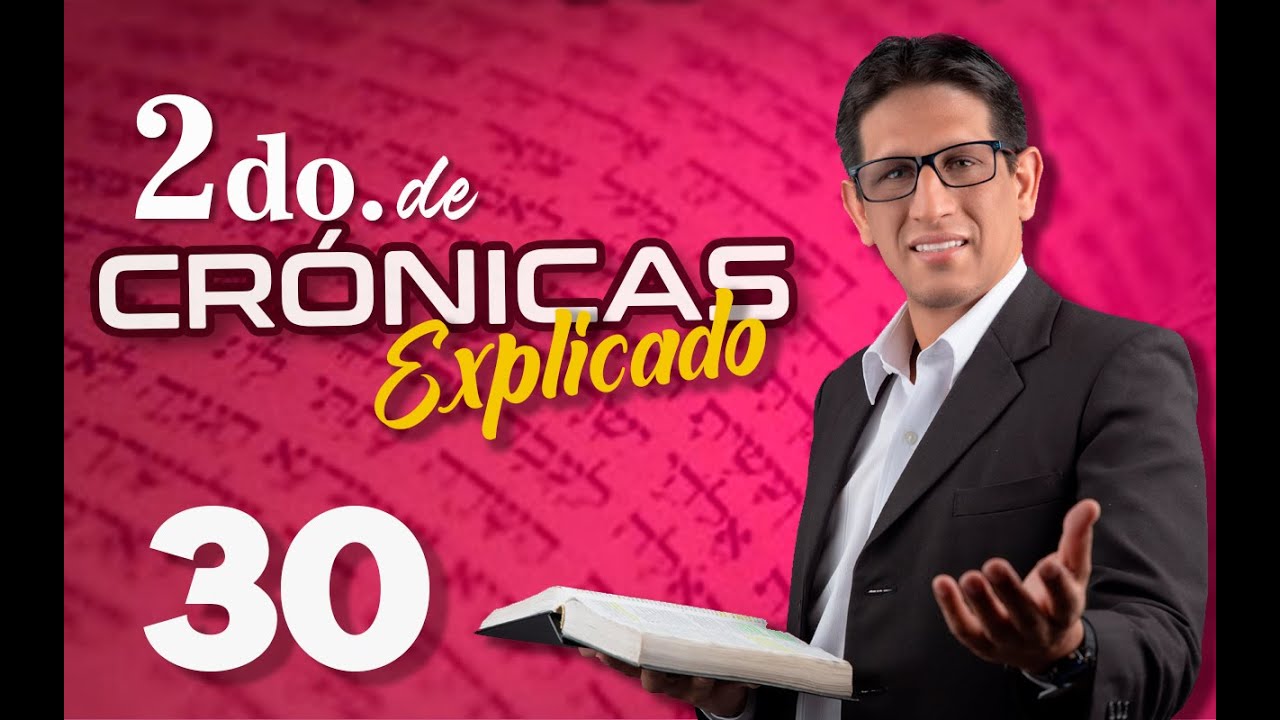 2do. CRÓNICAS 30 - EXPLICADO 🔥 | Reavivados por su Palabra || 14 DE FEBRERO 2023