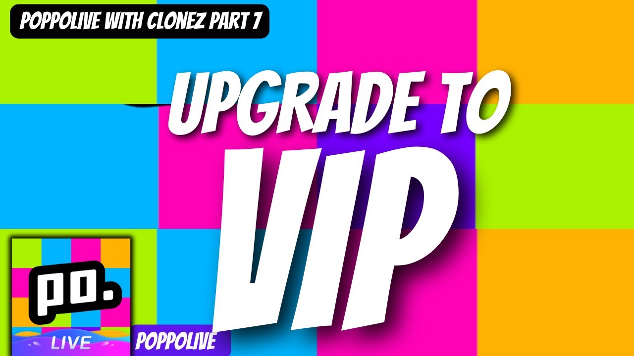 How to Upgrade to VIP Level on Poppolive 