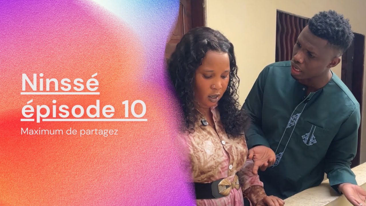 Ninssé épisode 10 - FILM GUINÉEN PEULH 2025