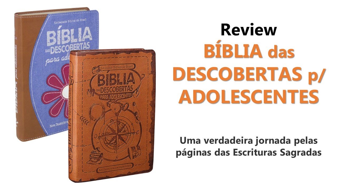 Review - BÍBLIA DAS DESCOBERTAS PARA ADOLESCENTES