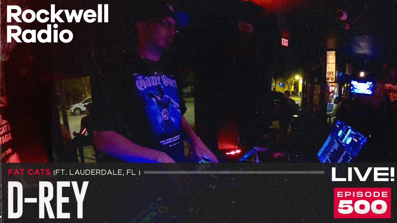 ROCKWELL LIVE! D-REY @ FAT CATS FT. LAUDERDALE - JAN 2026 (EP.500)