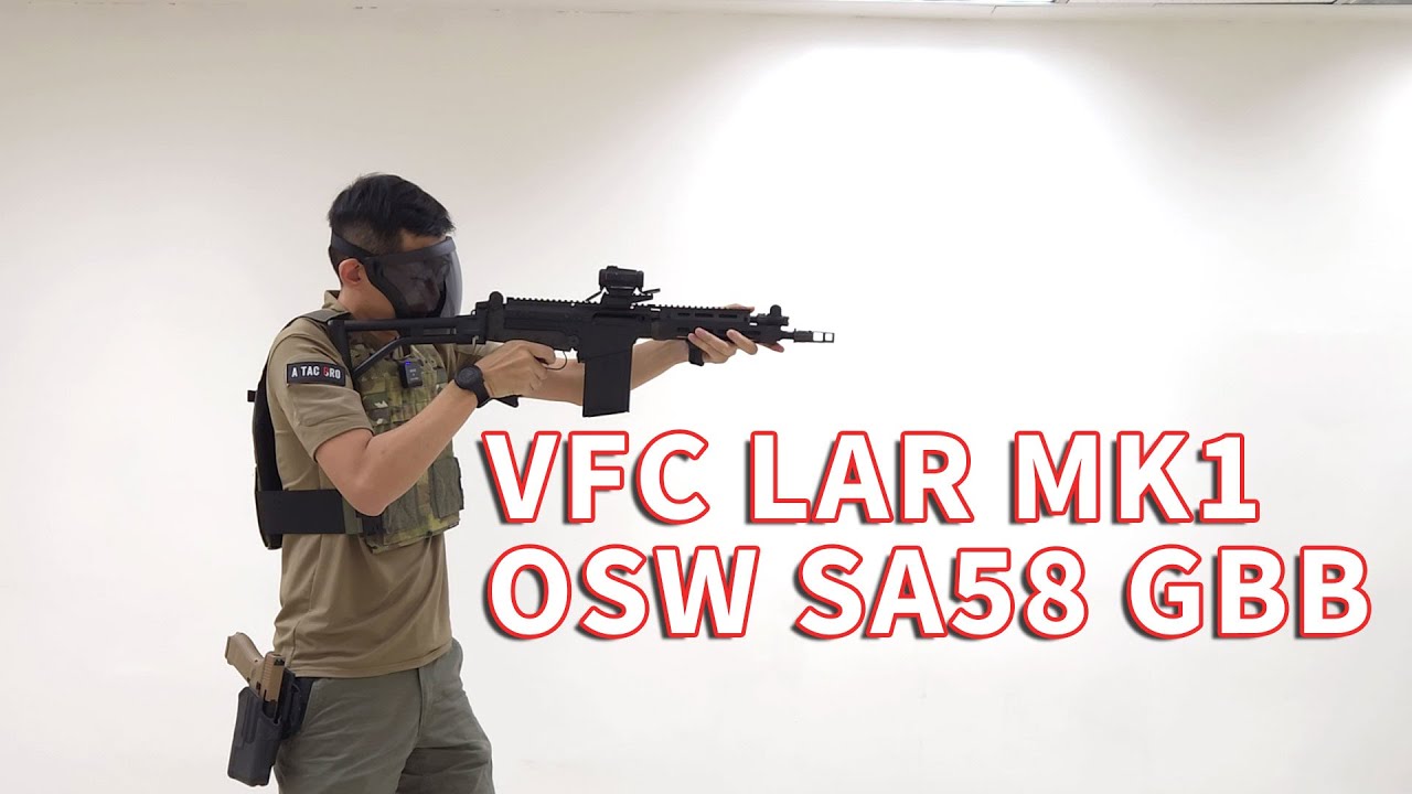 VFC OSW SA58 GBB LAR MK1 2025