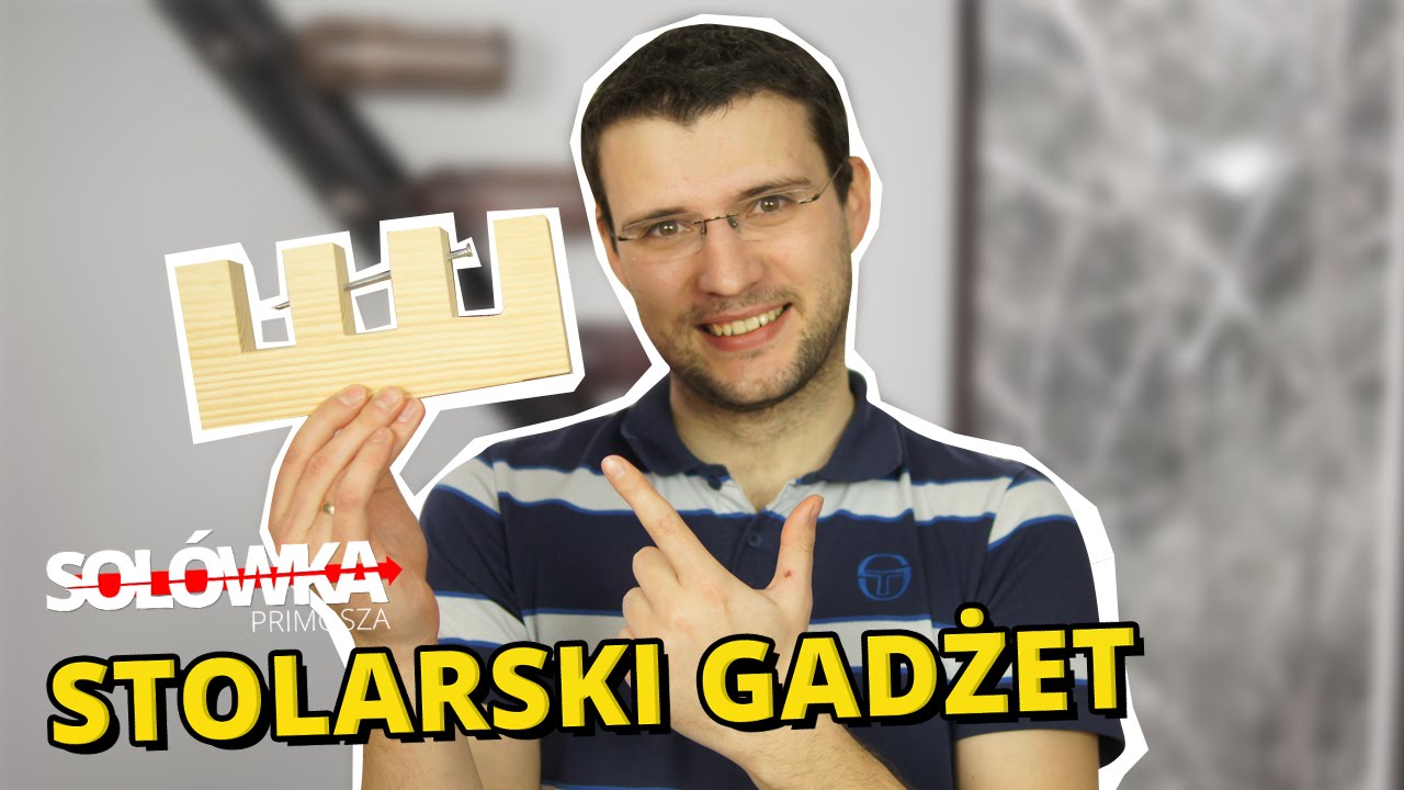 Sol&oacute;wka Primosza: Stolarski gadżet majsterkowicza