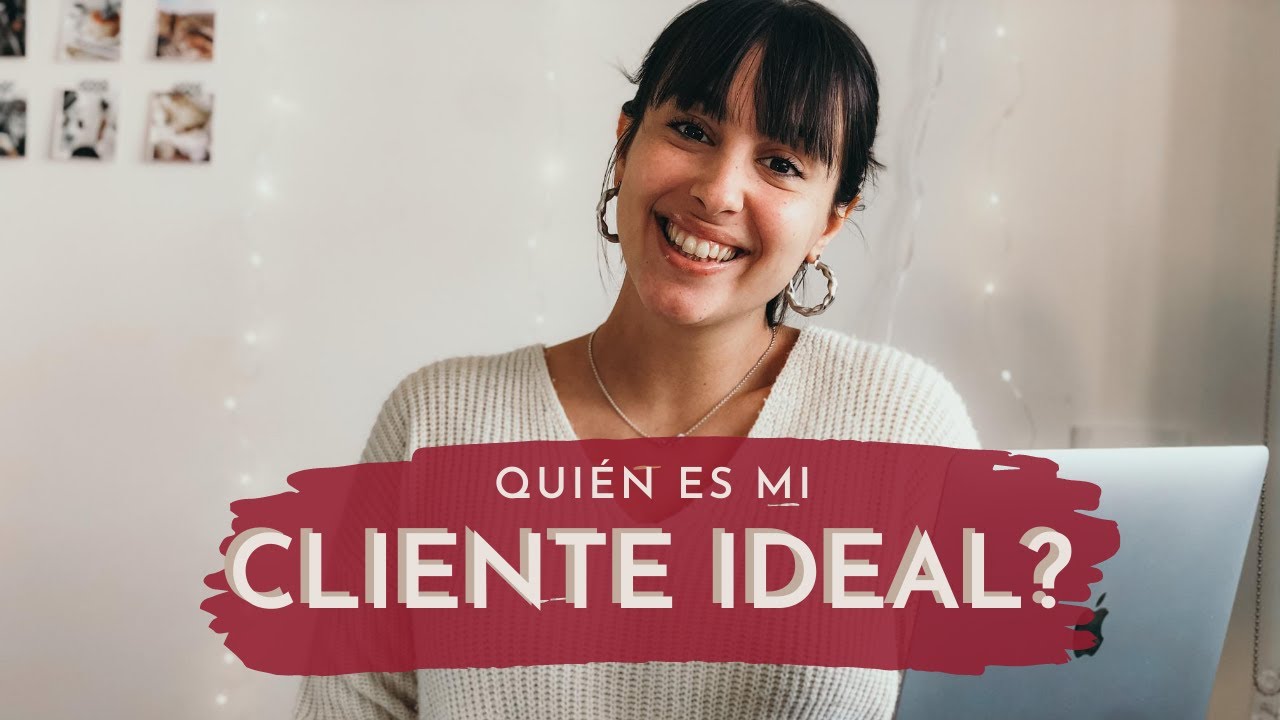Cómo saber quién es mi cliente ideal? | Conoce a tu audiencia ideal o identifica un nicho de mercado