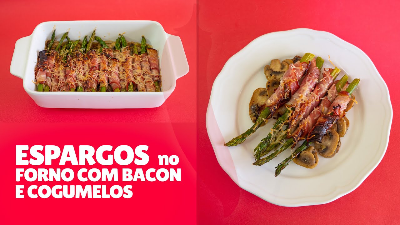 Espargos no Forno com Bacon e Cogumelos