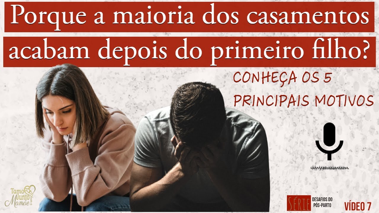 PORQUE A MAIORIA DOS CASAMENTOS ACABAM DEPOIS DO PRIMEIRO FILHO   conheça os 5 principais motivos