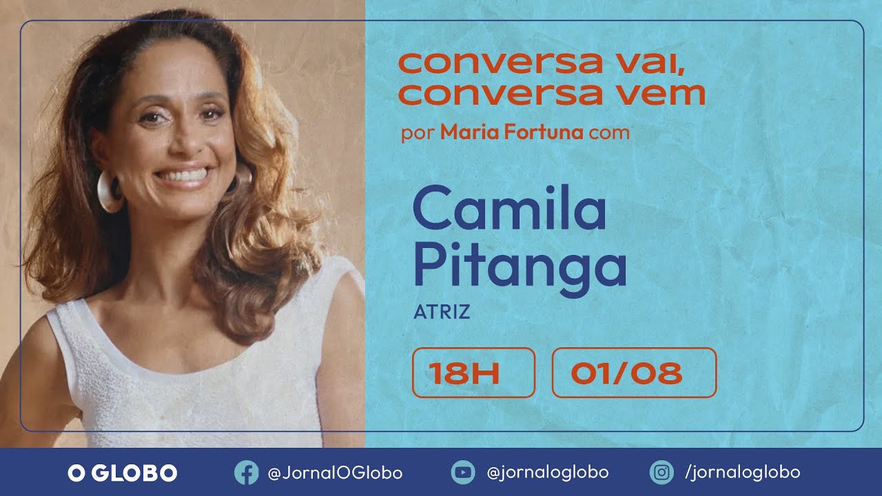 Camila Pitanga | CONVERSA VAI, CONVERSA VEM | Por Maria Fortuna